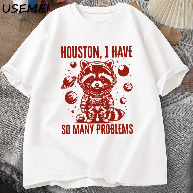 T-shirt - Houston I have so many problems